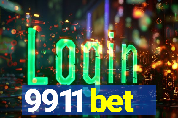 9911 bet
