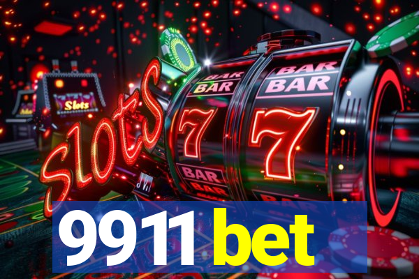 9911 bet