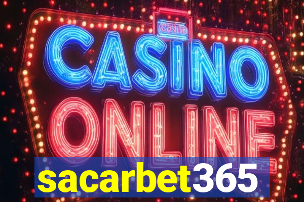 sacarbet365