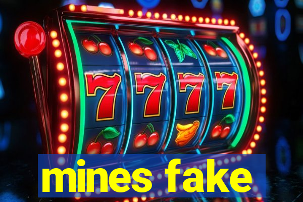 mines fake