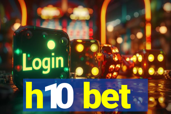 h10 bet
