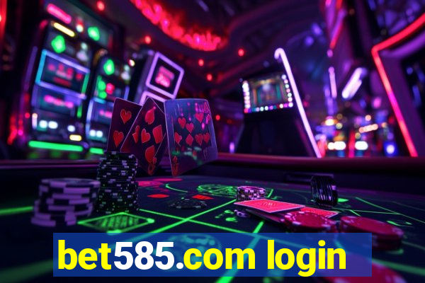 bet585.com login