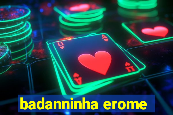 badanninha erome