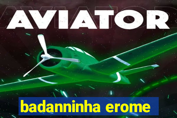 badanninha erome