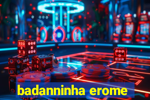 badanninha erome