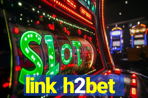 link h2bet