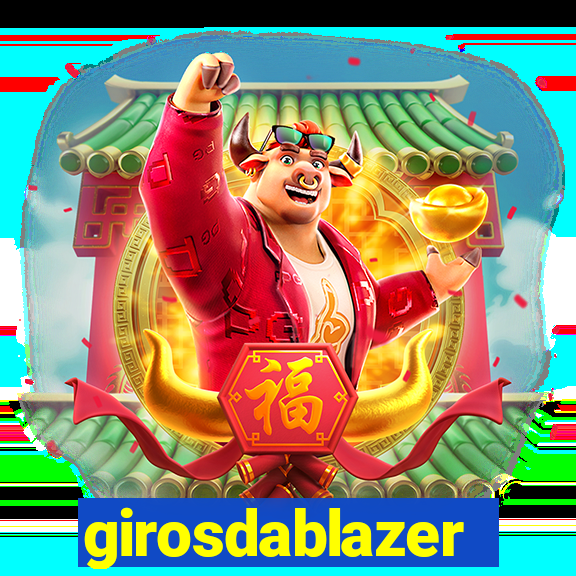 girosdablazer