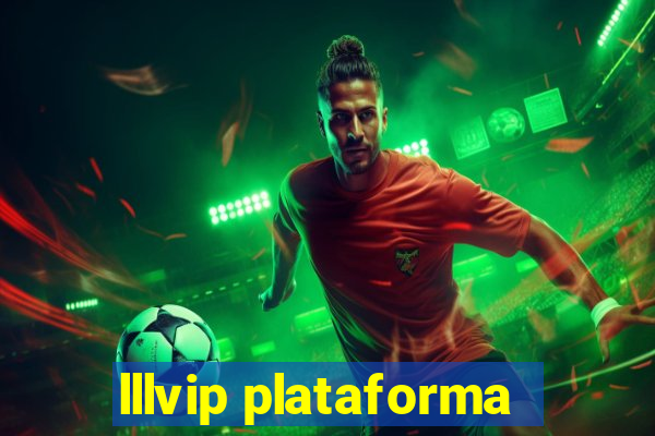 lllvip plataforma
