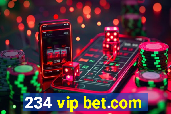 234 vip bet.com
