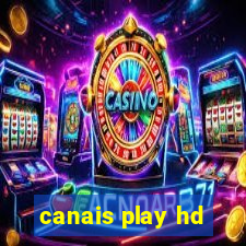canais play hd