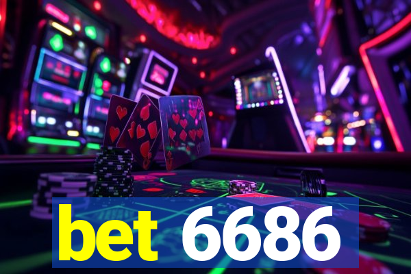 bet 6686