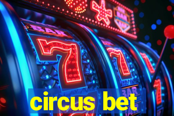 circus bet