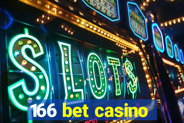 166 bet casino