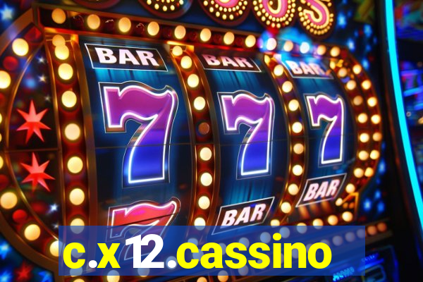 c.x12.cassino