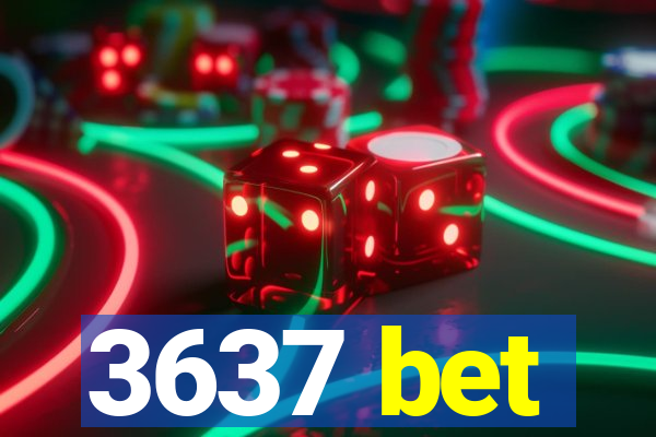 3637 bet