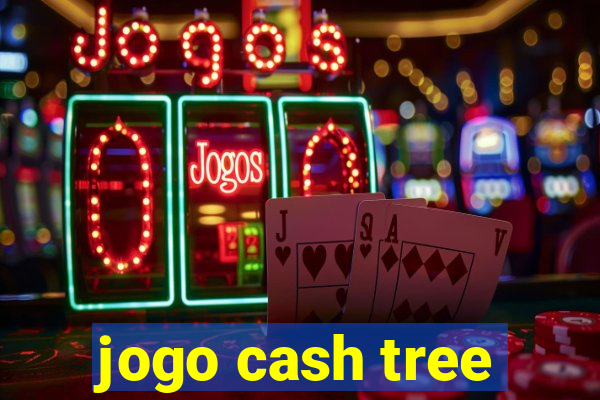 jogo cash tree