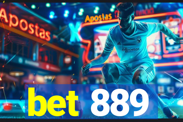 bet 889