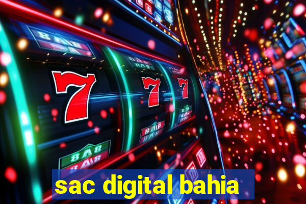 sac digital bahia