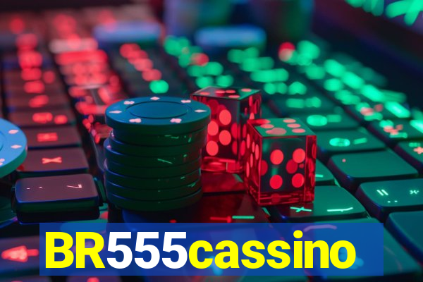 BR555cassino
