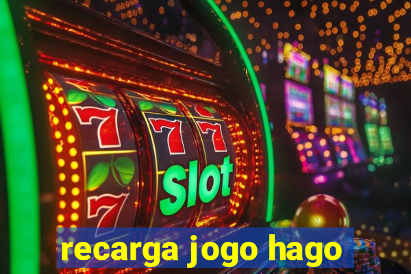 recarga jogo hago