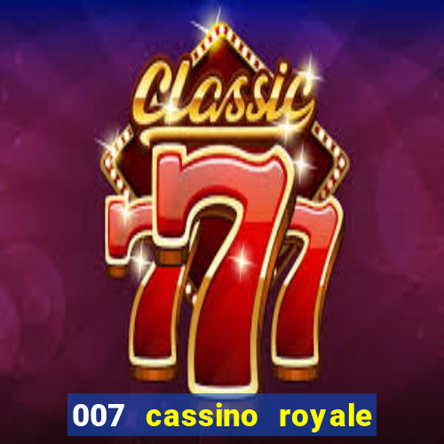 007 cassino royale download dublado avi
