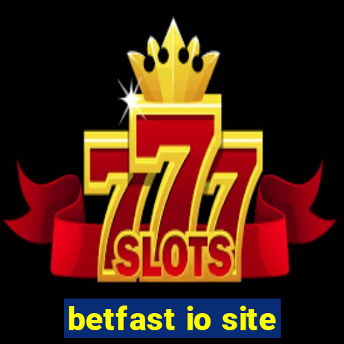 betfast io site