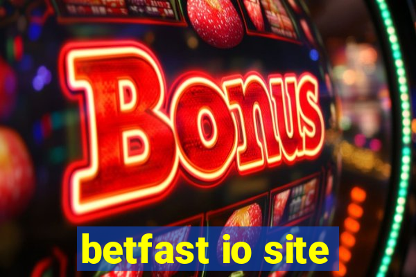 betfast io site