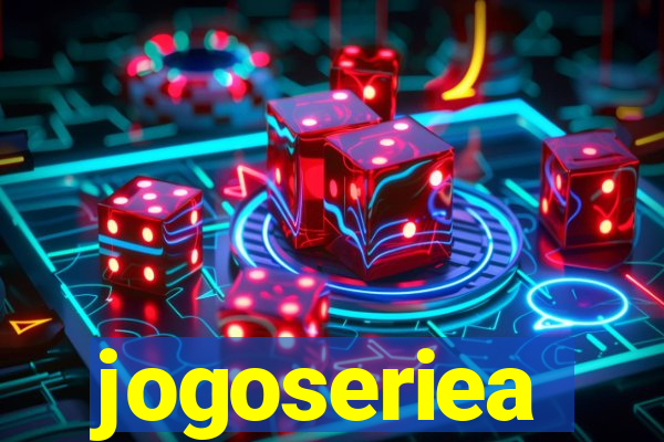 jogoseriea