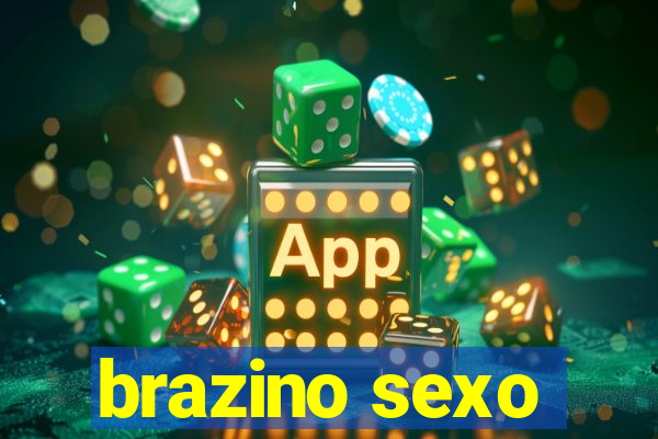brazino sexo
