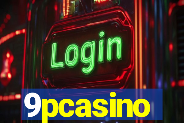 9pcasino