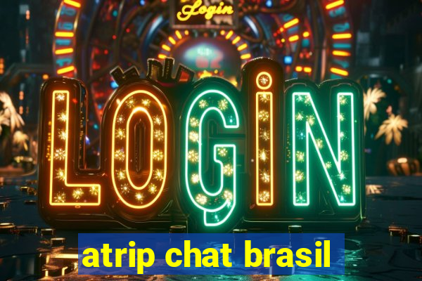 atrip chat brasil