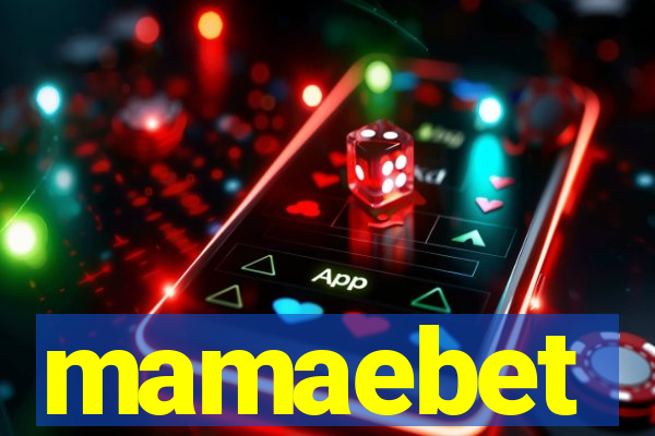 mamaebet