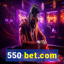 550 bet.com