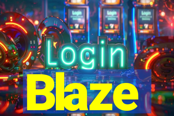 Blaze