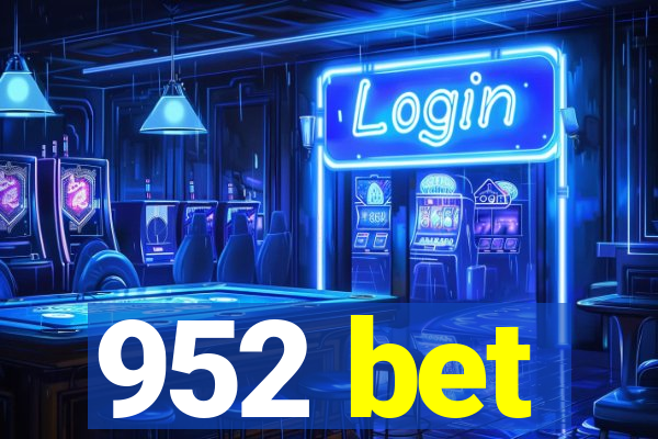 952 bet