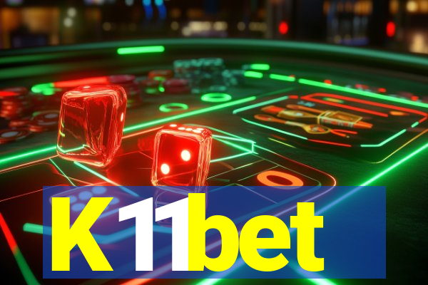 K11bet