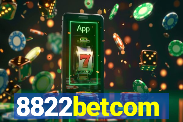 8822betcom