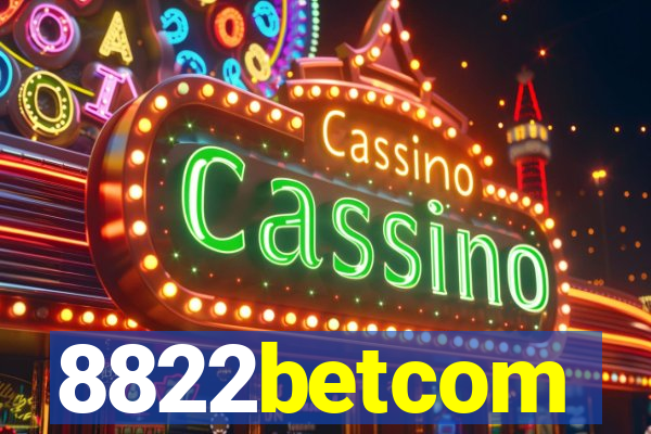 8822betcom