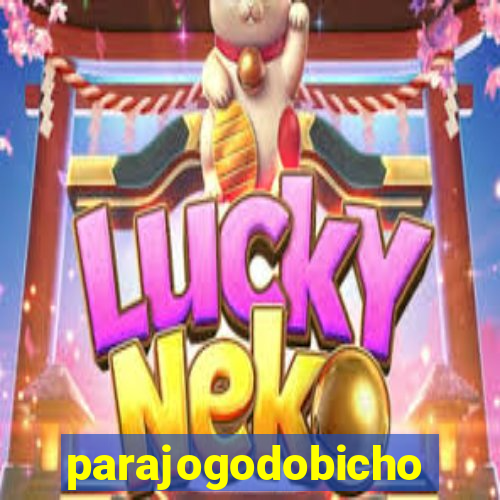 parajogodobicho