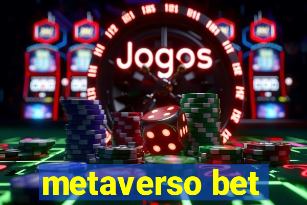 metaverso bet