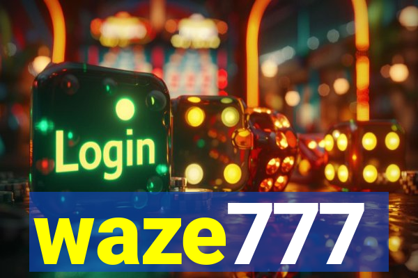waze777