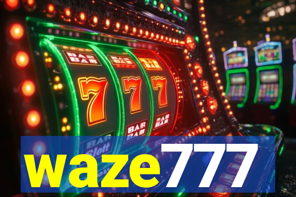 waze777