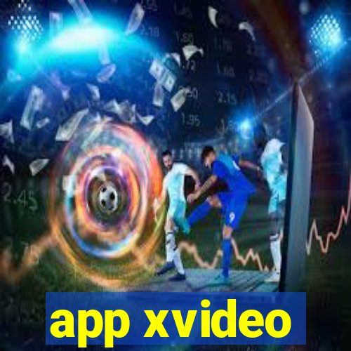 app xvideo