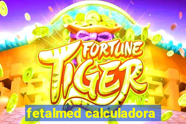 fetalmed calculadora