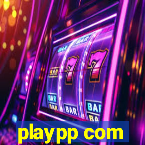 playpp com