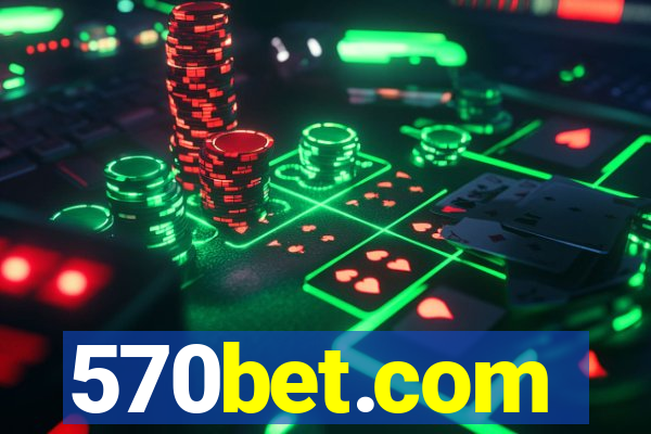 570bet.com