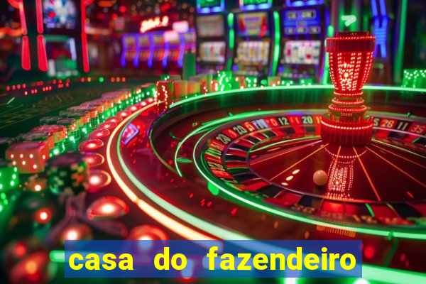 casa do fazendeiro da fabula o aquecedor