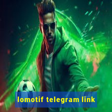 lomotif telegram link