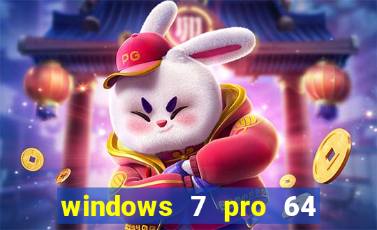 windows 7 pro 64 bits iso download