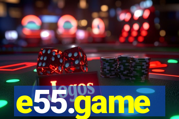 e55.game